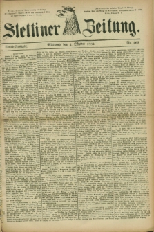 Stettiner Zeitung. 1882, Nr. 463 (4 Oktober) - Abend-Ausgabe