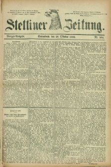 Stettiner Zeitung. 1882, Nr. 504 (28 Oktober) - Morgen-Ausgabe
