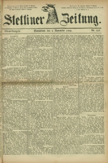 Stettiner Zeitung. 1882, Nr. 517 (4 November) - Abend-Ausgabe