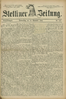 Stettiner Zeitung. 1882, Nr. 537 (15 November) - Abend-Ausgabe