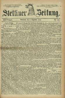 Stettiner Zeitung. 1882, Nr. 571 (6 Dezember) - Abend-Ausgabe