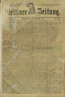 Stettiner Zeitung. 1882, Nr. 609 (30 Dezember) - Abend-Ausgabe