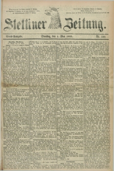 Stettiner Zeitung. 1883, Nr. 199 (1 Mai) - Abend-Ausgabe