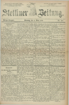 Stettiner Zeitung. 1883, Nr. 206 (6 Mai) - Morgen-Ausgabe