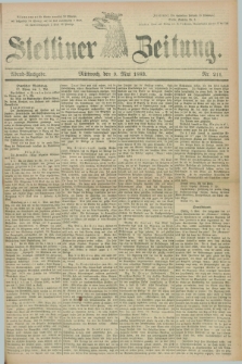 Stettiner Zeitung. 1883, Nr. 211 (9 Mai) - Abend-Ausgabe