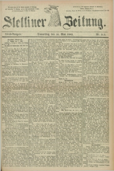 Stettiner Zeitung. 1883, Nr. 213 (10 Mai) - Abend-Ausgabe