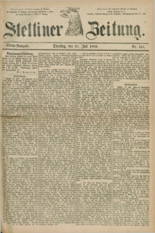 Stettiner Zeitung. 1883, Nr. 351 (31 Juli) - Abend-Ausgabe
