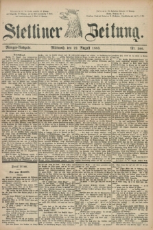 Stettiner Zeitung. 1883, Nr. 388 (22 August) - Morgen-Ausgabe