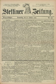 Stettiner Zeitung. 1883, Nr. 498 (25 Oktober) - Morgen-Ausgabe