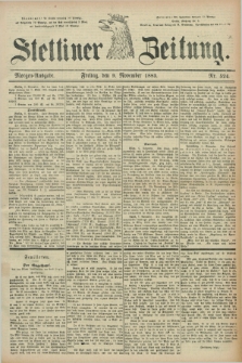 Stettiner Zeitung. 1883, Nr. 524 (9 November) - Morgen-Ausgabe