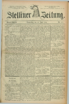 Stettiner Zeitung. 1884, Nr. 281 (19 Juni) - Morgen-Ausgabe