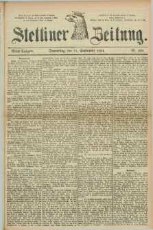 Stettiner Zeitung. 1884, Nr. 425 (11 September) - Abend-Ausgabe