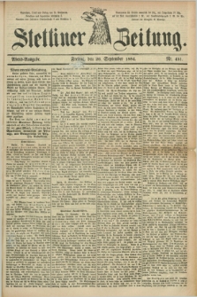Stettiner Zeitung. 1884, Nr. 451 (26 September) - Abend-Ausgabe