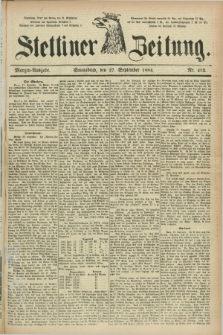 Stettiner Zeitung. 1884, Nr. 452 (27 September) - Morgen-Ausgabe