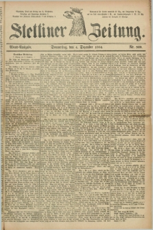 Stettiner Zeitung. 1884, Nr. 569 (4 Dezember) - Abend-Ausgabe