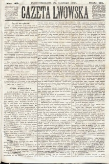 Gazeta Lwowska. 1871, nr 47