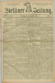 Stettiner Zeitung. 1885, Nr. 20 (13 Januar) - Abend-Ausgabe