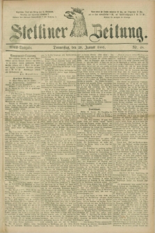 Stettiner Zeitung. 1885, Nr. 48 (29 Januar) - Abend-Ausgabe