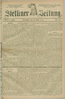 Stettiner Zeitung. 1885, Nr. 131 (19 März) - Morgen-Ausgabe