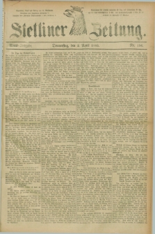 Stettiner Zeitung. 1885, Nr. 156 (2 April) - Abend-Ausgabe