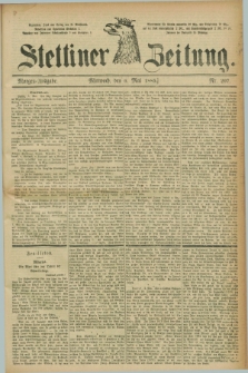 Stettiner Zeitung. 1885, Nr. 207 (6 Mai) - Morgen-Ausgabe