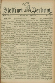 Stettiner Zeitung. 1885, Nr. 214 (9 Mai) - Abend-Ausgabe