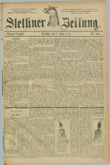 Stettiner Zeitung. 1885, Nr. 261 (9 Juni) - Morgen-Ausgabe