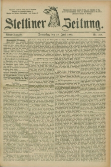 Stettiner Zeitung. 1885, Nr. 278 (18 Juni) - Abend-Ausgabe