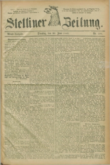 Stettiner Zeitung. 1885, Nr. 298 (30 Juni) - Abend-Ausgabe