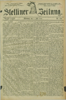 Stettiner Zeitung. 1885, Nr. 299 (1 Juli) - Morgen-Ausgabe