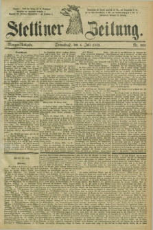 Stettiner Zeitung. 1885, Nr. 305 (4 Juli) - Morgen-Ausgabe