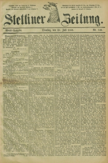 Stettiner Zeitung. 1885, Nr. 346 (28 Juli) - Abend-Ausgabe