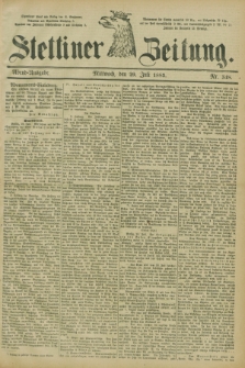 Stettiner Zeitung. 1885, Nr. 348 (29 Juli) - Abend-Ausgabe