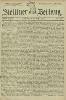 Stettiner Zeitung. 1885, Nr. 390 (22 August) - Abend-Ausgabe