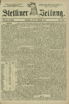 Stettiner Zeitung. 1885, Nr. 393 (25 August) - Morgen-Ausgabe