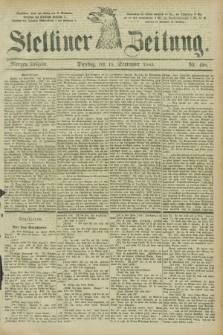 Stettiner Zeitung. 1885, Nr. 428 (15 September) - Morgen-Ausgabe