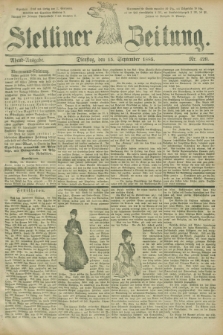 Stettiner Zeitung. 1885, Nr. 429 (15 September) - Abend-Ausgabe