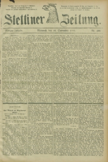 Stettiner Zeitung. 1885, Nr. 430 (16 September) - Morgen-Ausgabe