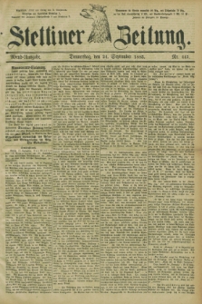 Stettiner Zeitung. 1885, Nr. 445 (24 September) - Abend-Ausgabe