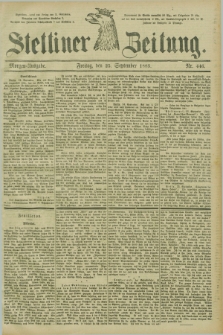 Stettiner Zeitung. 1885, Nr. 446 (25 September) - Morgen-Ausgabe