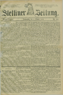 Stettiner Zeitung. 1885, Nr. 456 (1 Oktober) - Morgen-Ausgabe