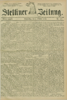 Stettiner Zeitung. 1885, Nr. 457 (1 Oktober) - Abend-Ausgabe
