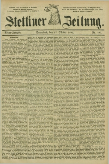 Stettiner Zeitung. 1885, Nr. 485 (17 Oktober) - Abend-Ausgabe