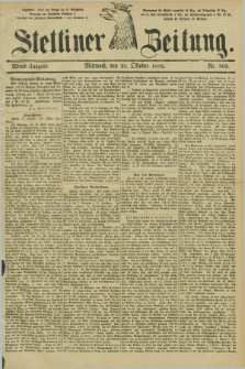 Stettiner Zeitung. 1885, Nr. 503 (28 Oktober) - Abend-Ausgabe