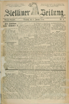 Stettiner Zeitung. 1886, Nr. 3 (3 Januar) - Morgen-Ausgabe