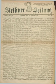 Stettiner Zeitung. 1886, Nr. 49 (30 Januar) - Morgen-Ausgabe