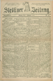 Stettiner Zeitung. 1886, Nr. 52 (1 Februar) - Abend-Ausgabe