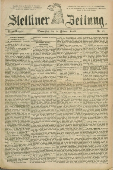 Stettiner Zeitung. 1886, Nr. 82 (18 Februar) - Abend-Ausgabe