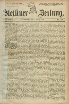 Stettiner Zeitung. 1886, Nr. 146 (27 März) - Abend-Ausgabe