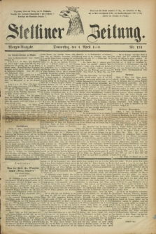 Stettiner Zeitung. 1886, Nr. 153 (1 April) - Morgen-Ausgabe